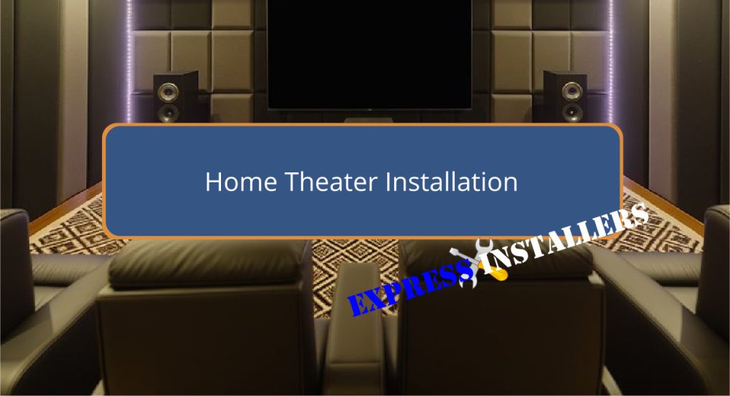 Home Theater Installation