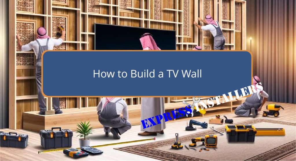 How to Build a TV Wall