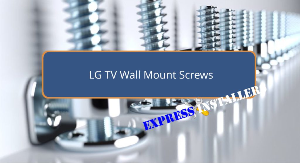 LG TV Wall Mount Screws