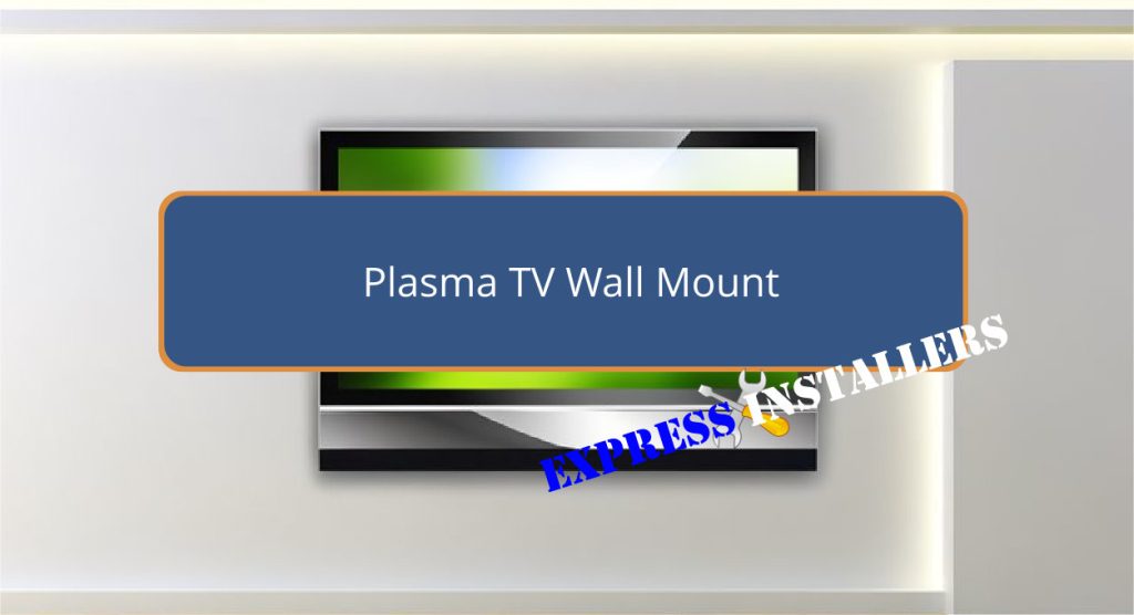 Plasma TV Wall Mount