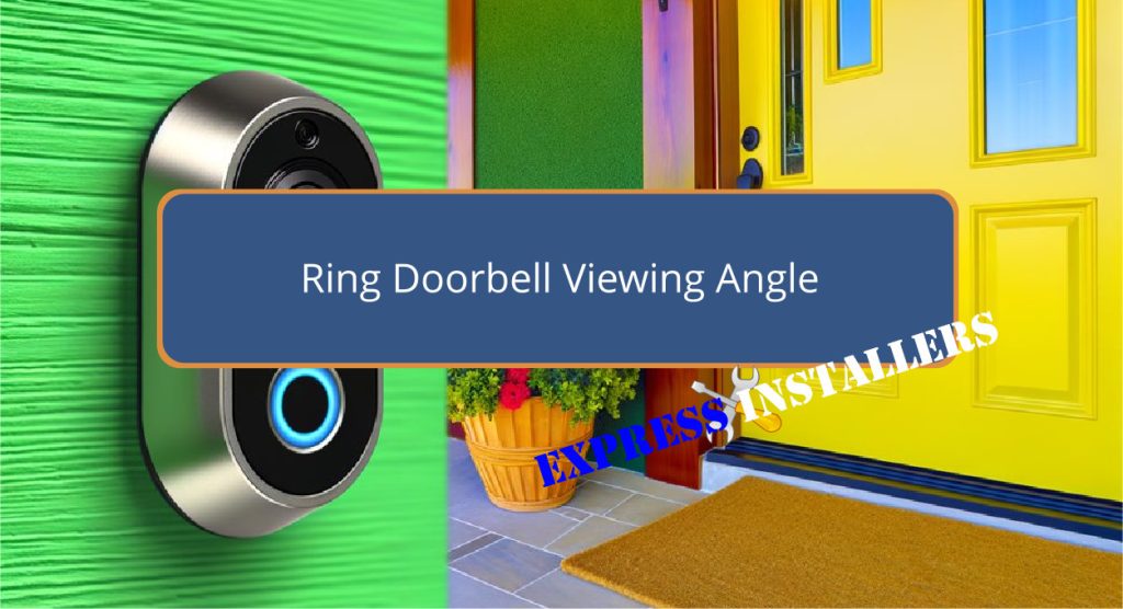 Ring Doorbell Viewing Angle