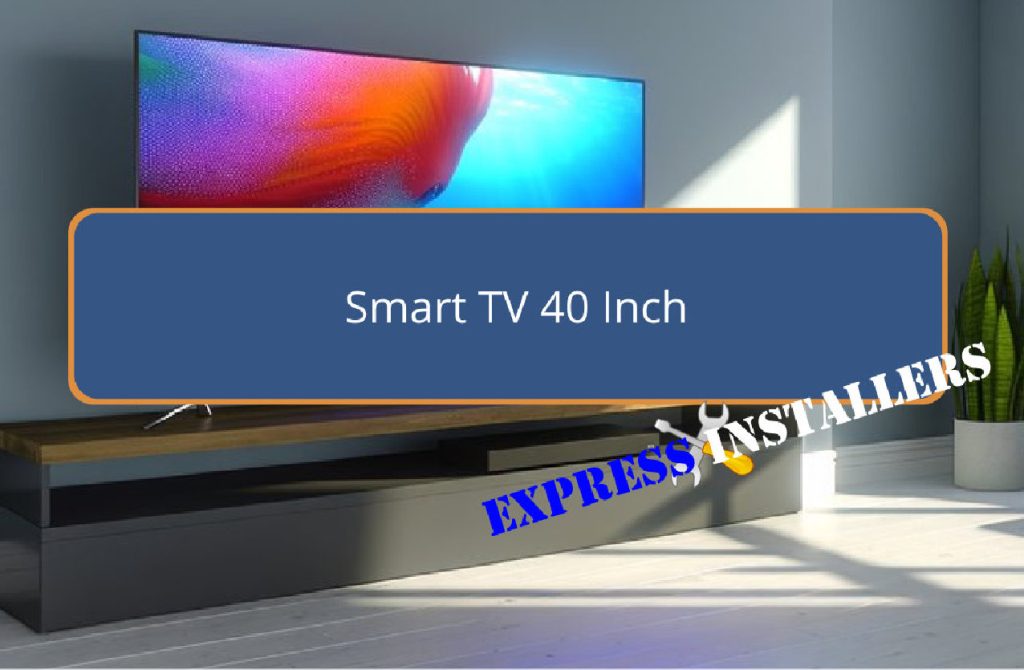 Smart TV 40 Inch