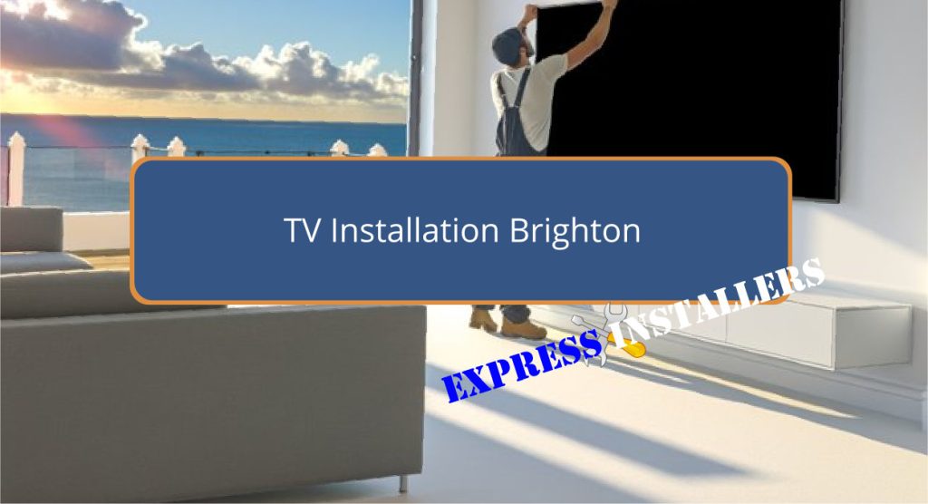 TV Installation Brighton