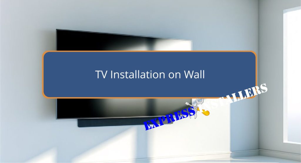 TV Installation on Wall