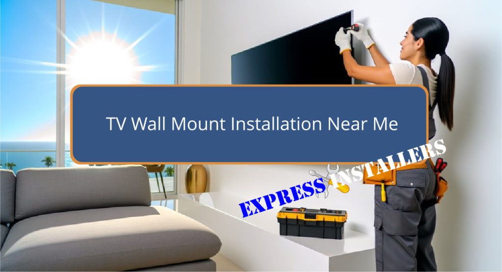 TV Wall Mount Installation Near Me