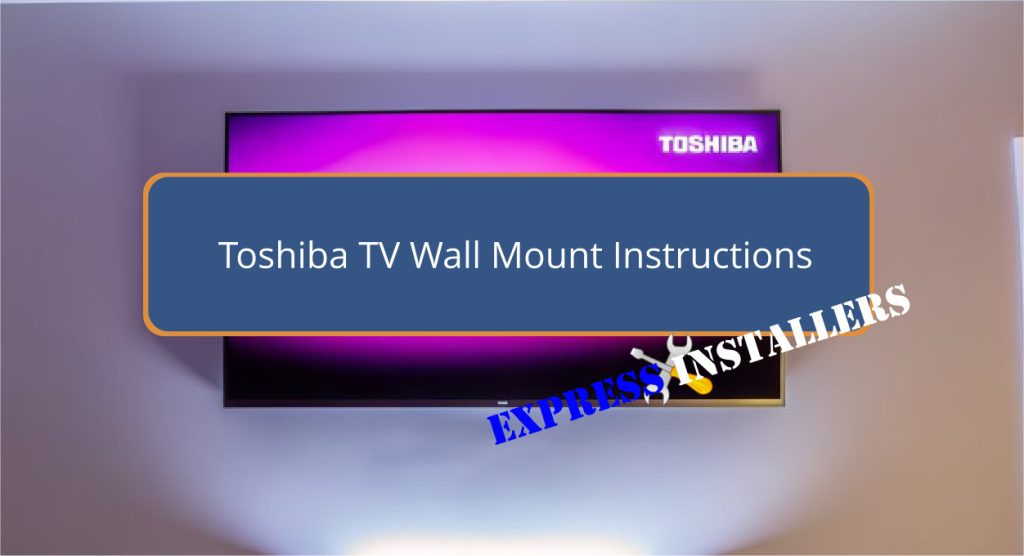 Toshiba TV Wall Mount Instructions