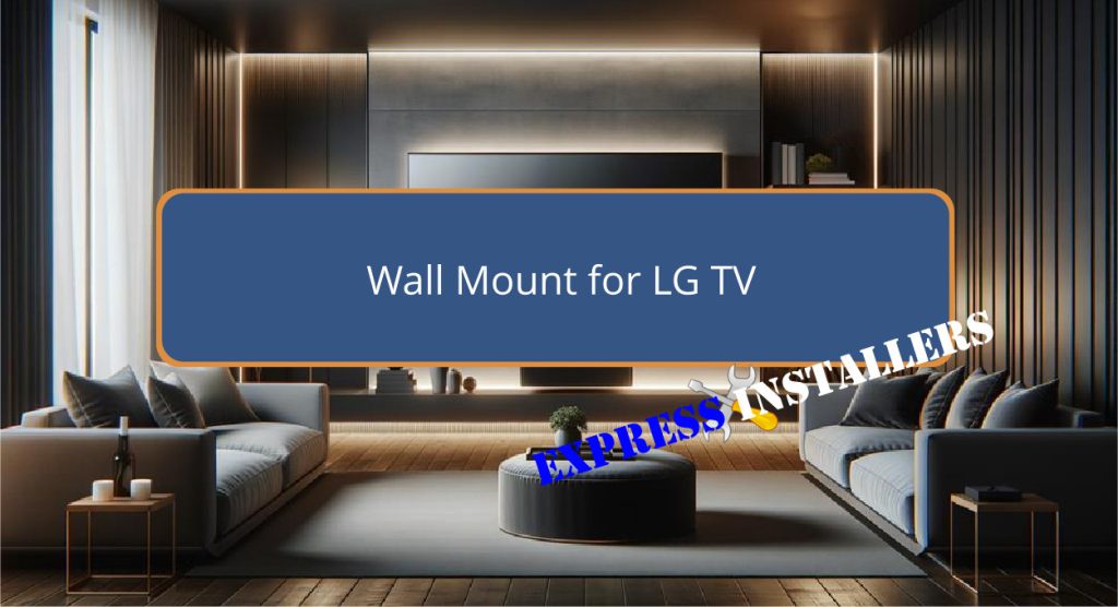 Wall Mount for LG TV