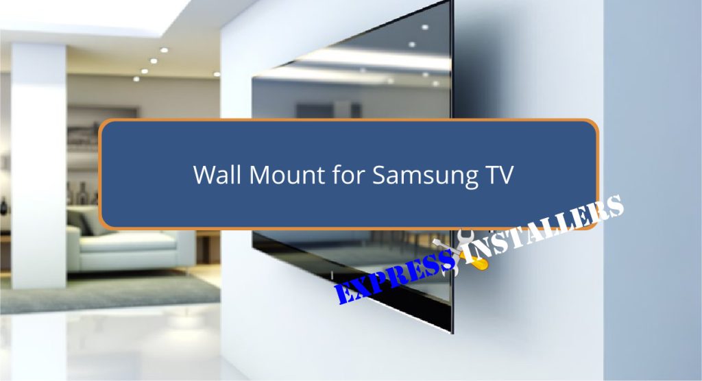 Wall Mount for Samsung TV