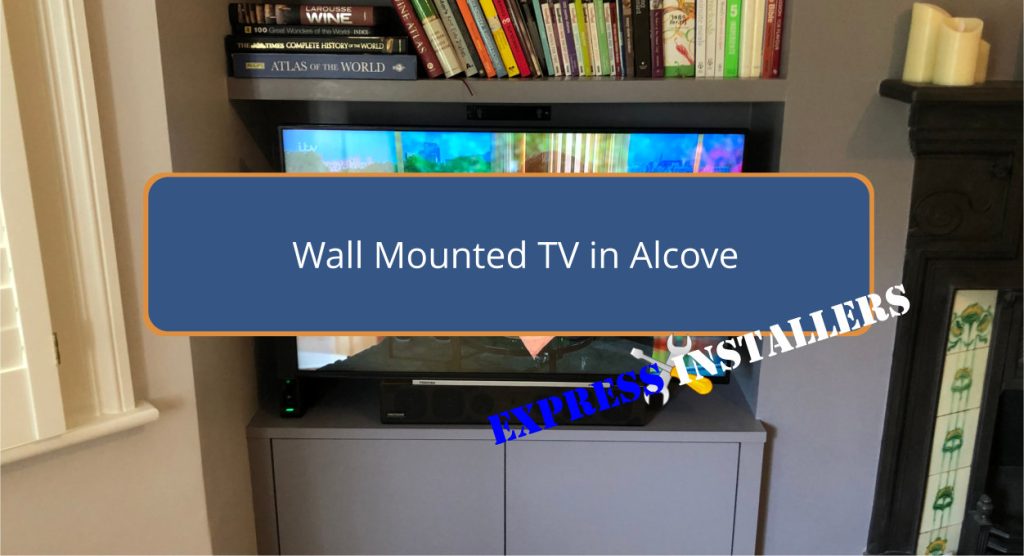 Wall Mounted TV in Alcove