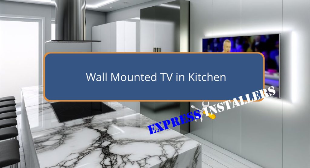 Wall Mounted TV in Kitchen