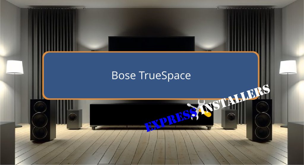 Bose TrueSpace