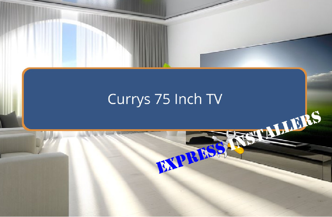 large currys TV